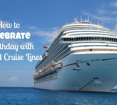 Celebrate a Birthday with Carnival Cruise Lines