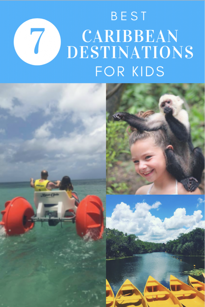 7 Best Caribbean Destinations for Kids